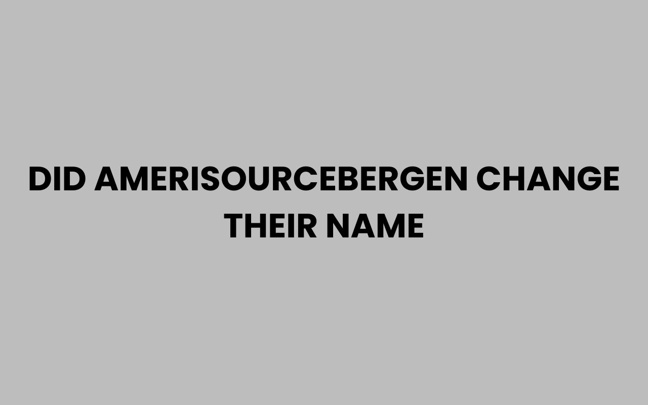 did amerisourcebergen change their name
