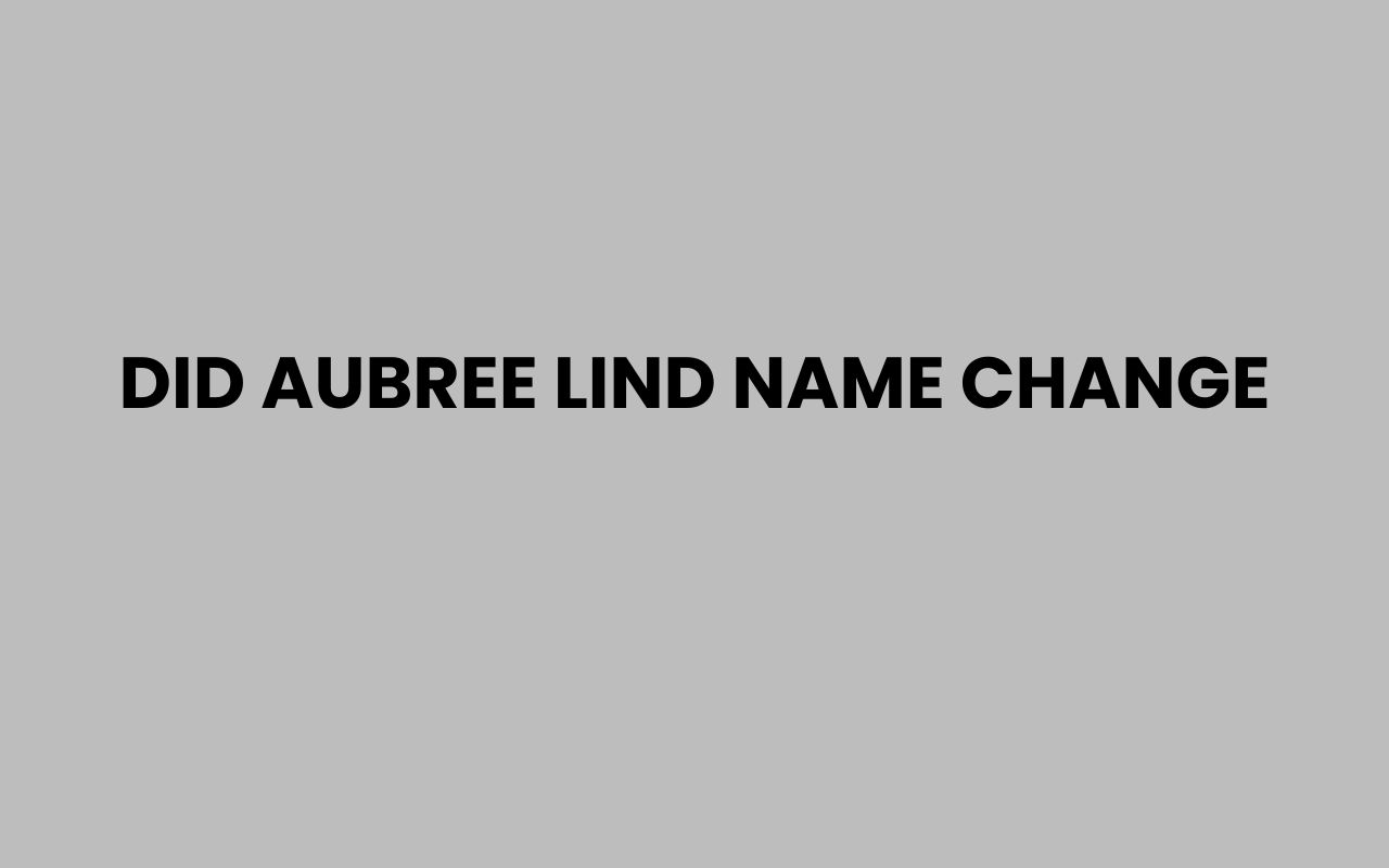 did aubree lind name change