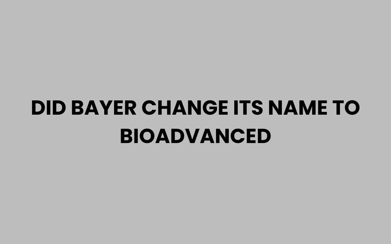 did bayer change its name to bioadvanced