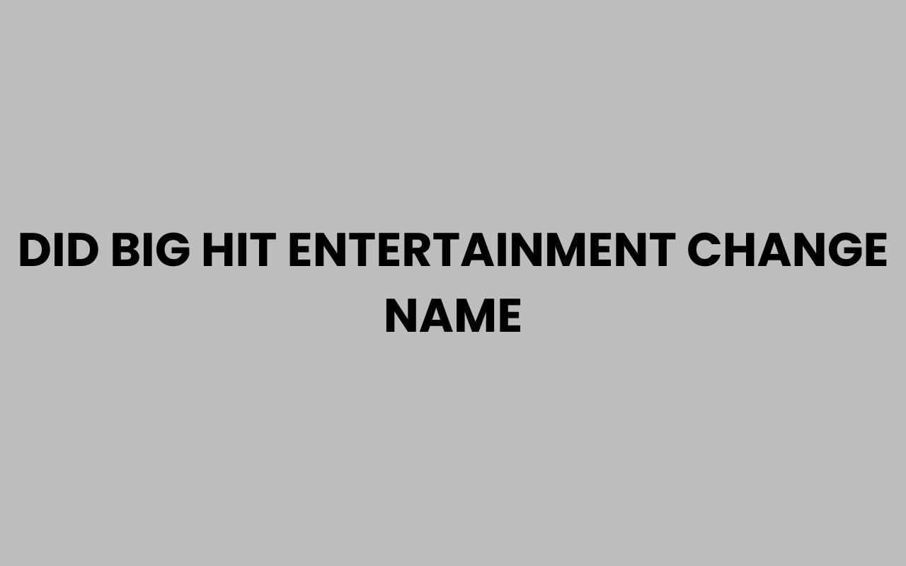 did big hit entertainment change name