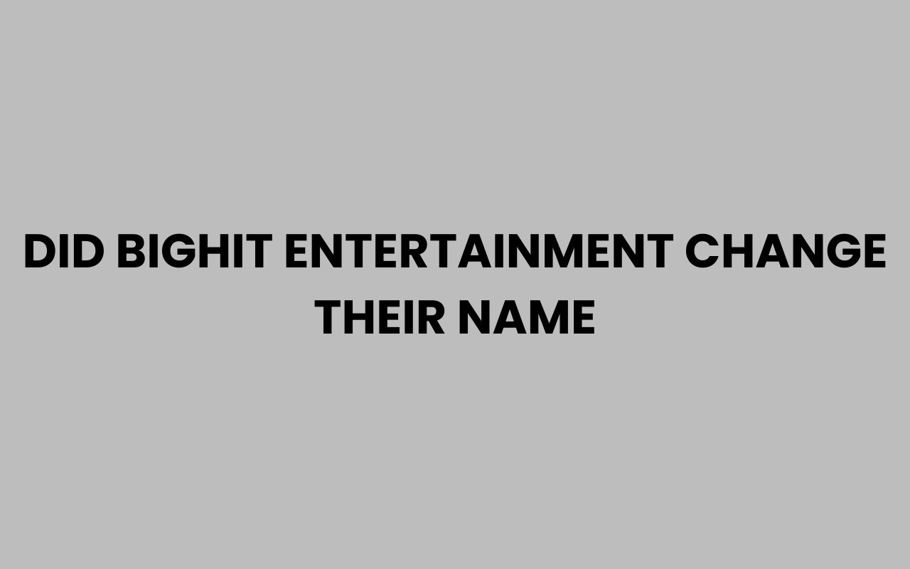 did bighit entertainment change their name