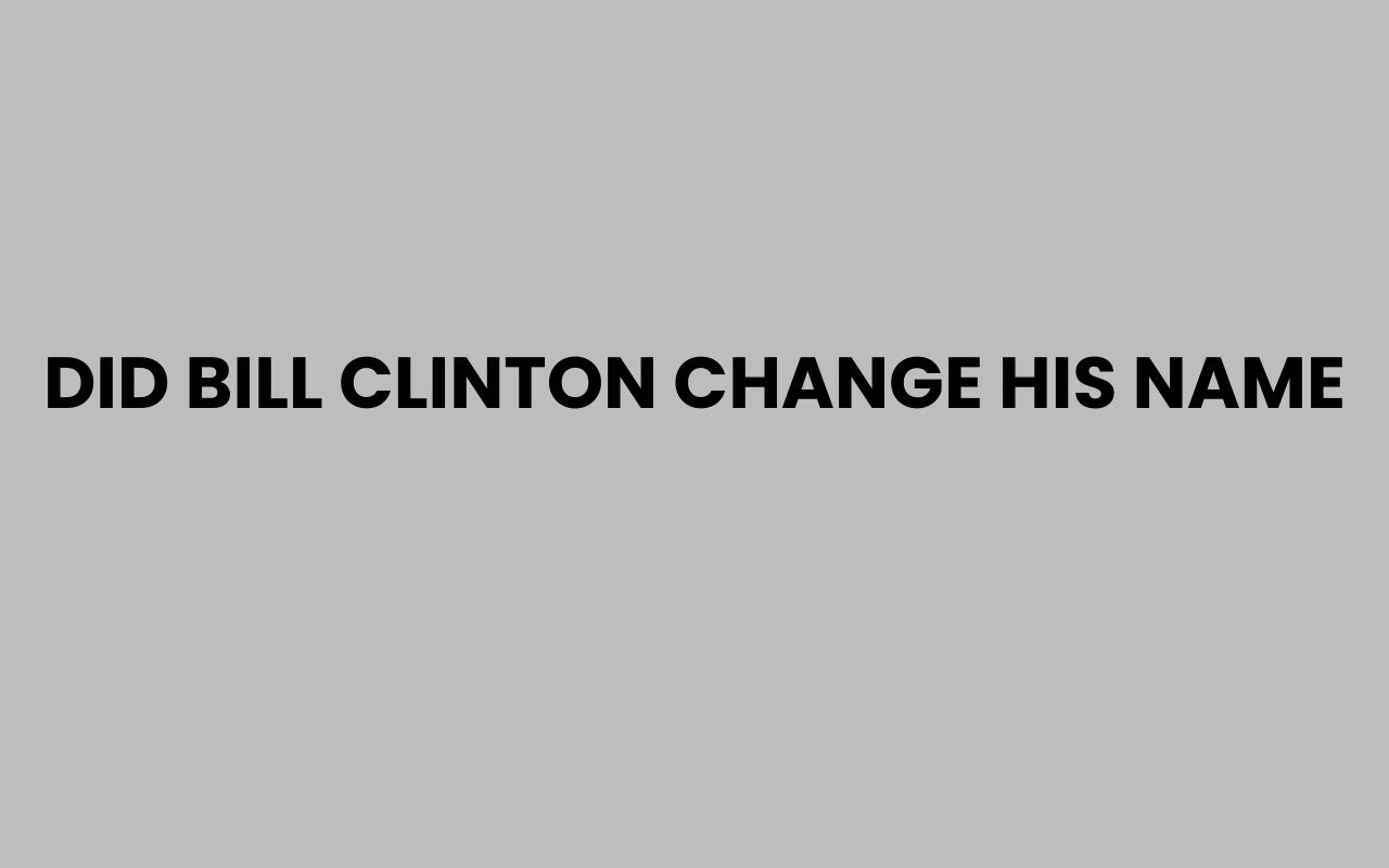 did bill clinton change his name