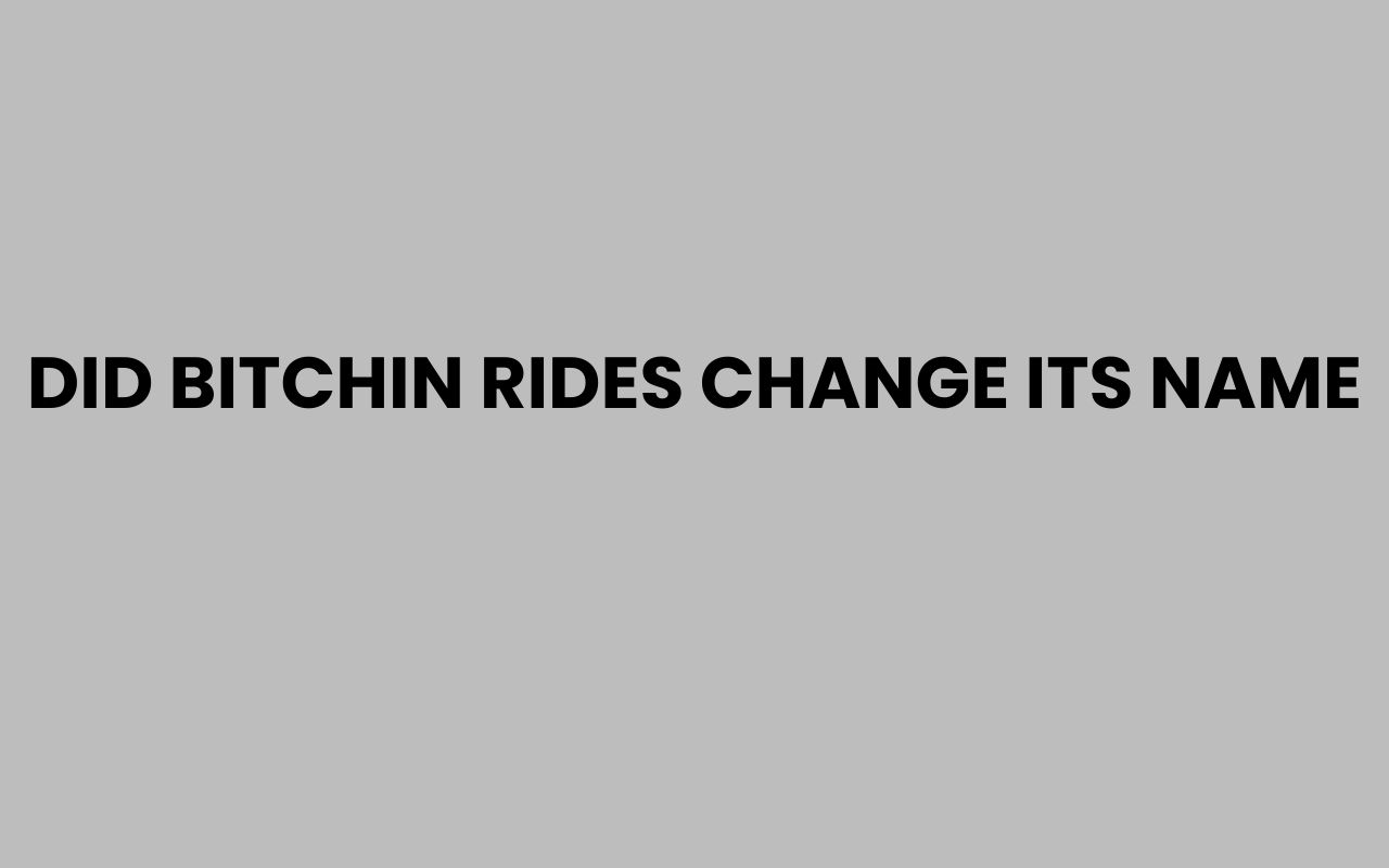 did bitchin rides change its name