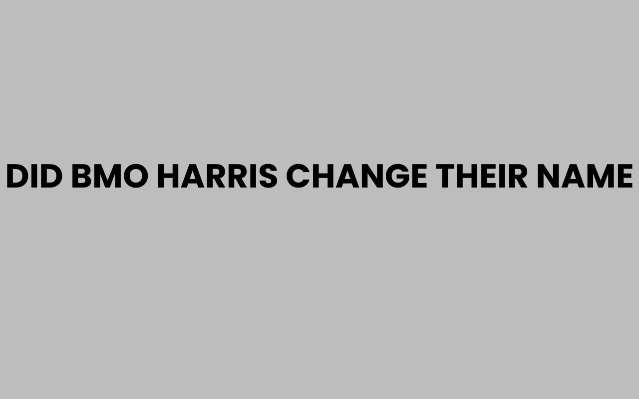 did bmo harris change their name