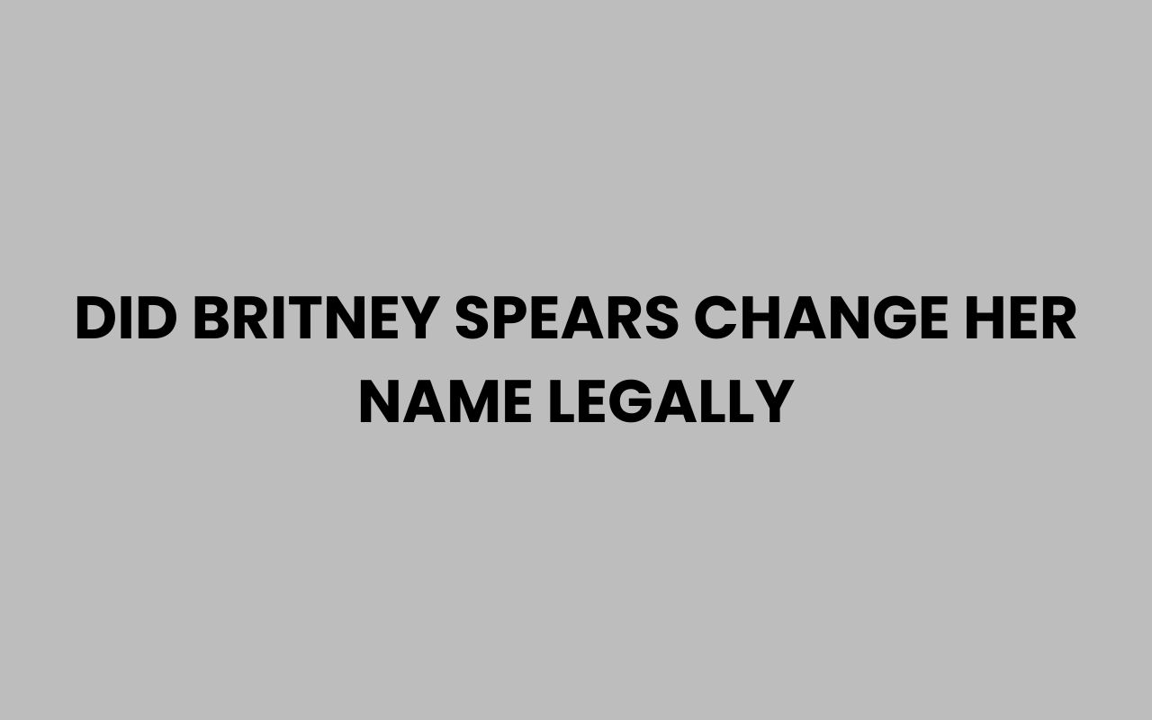 did britney spears change her name legally
