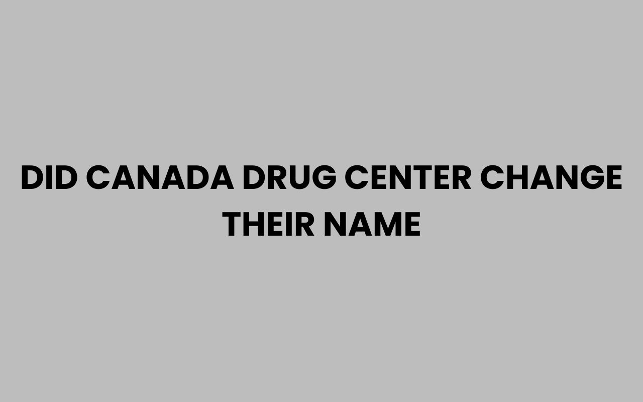 did canada drug center change their name