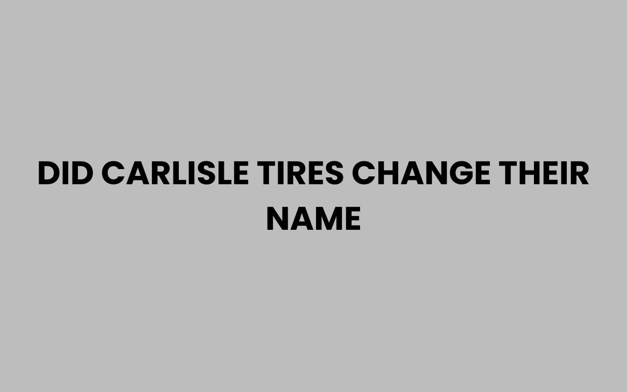 did carlisle tires change their name
