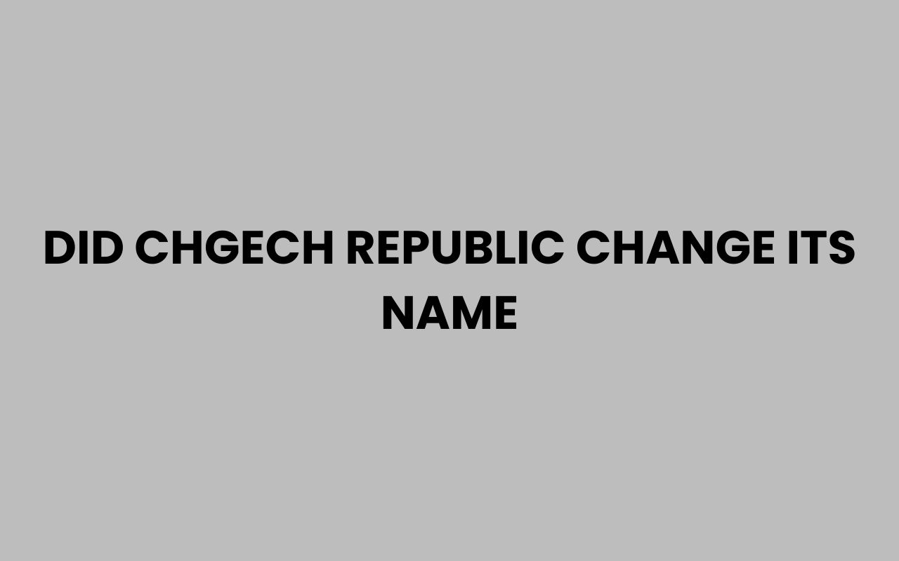 did chgech republic change its name