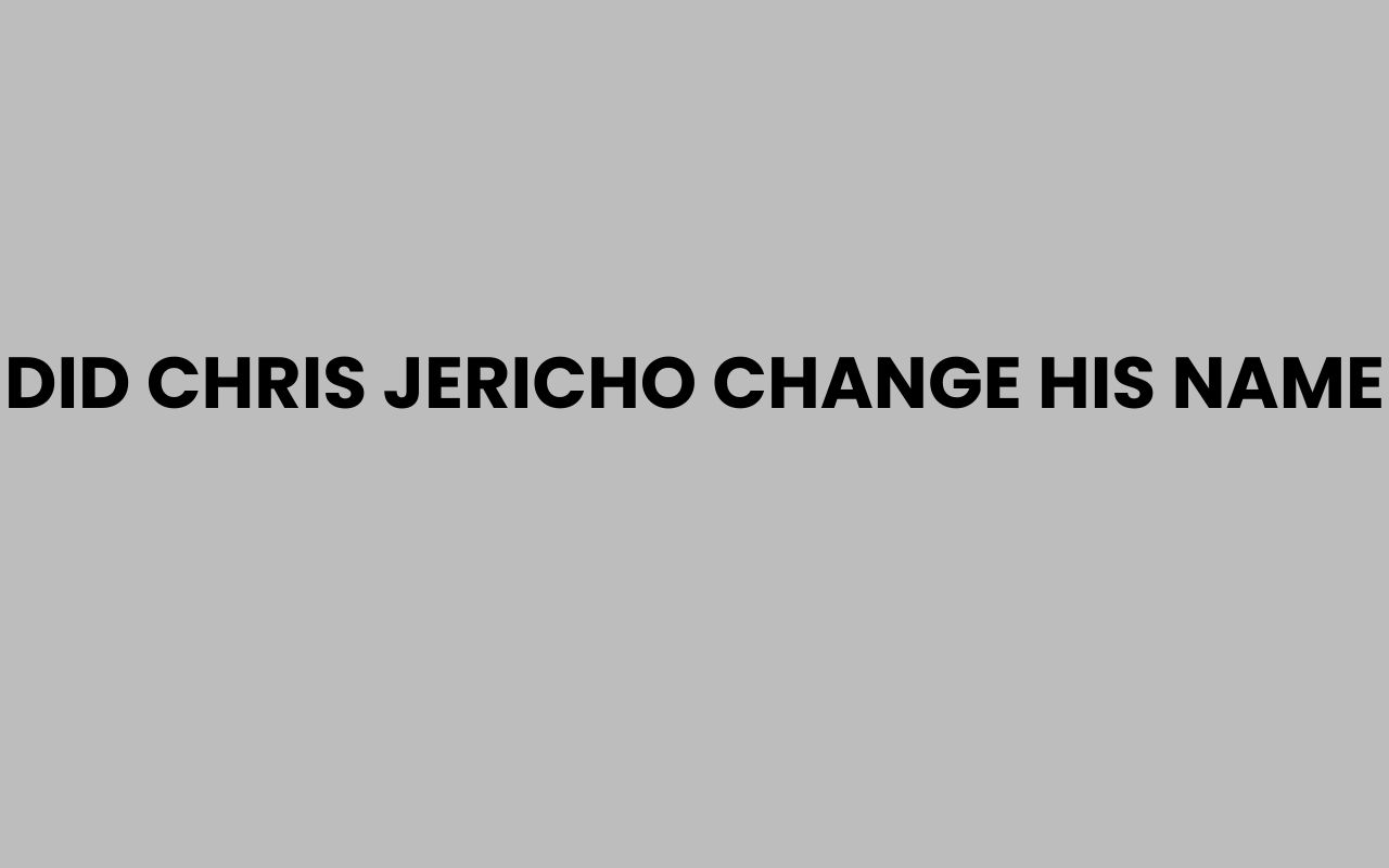 did chris jericho change his name