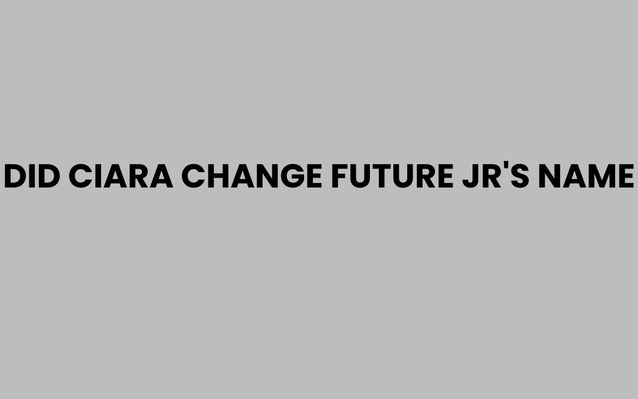 did ciara change future jrs name