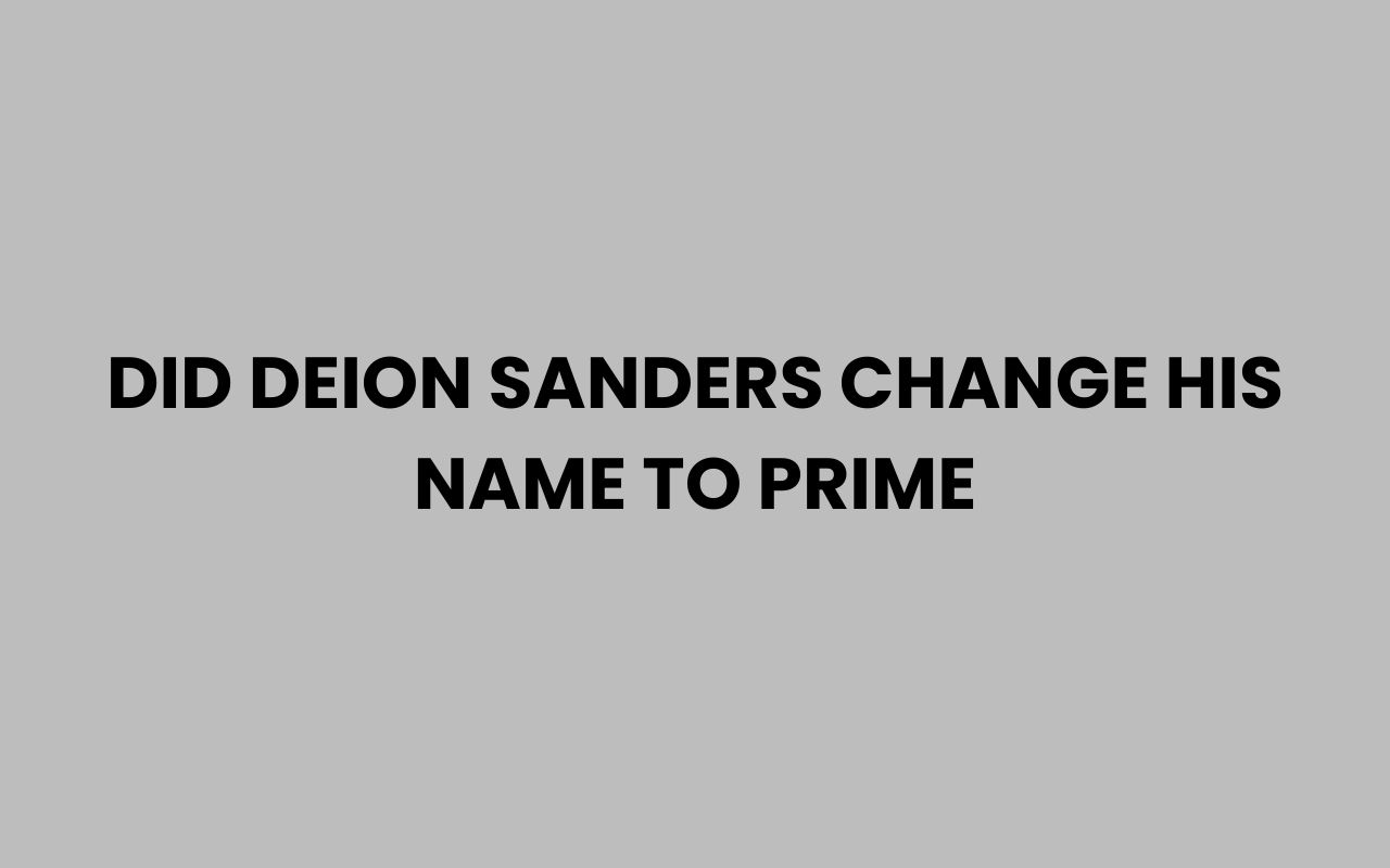 did deion sanders change his name to prime