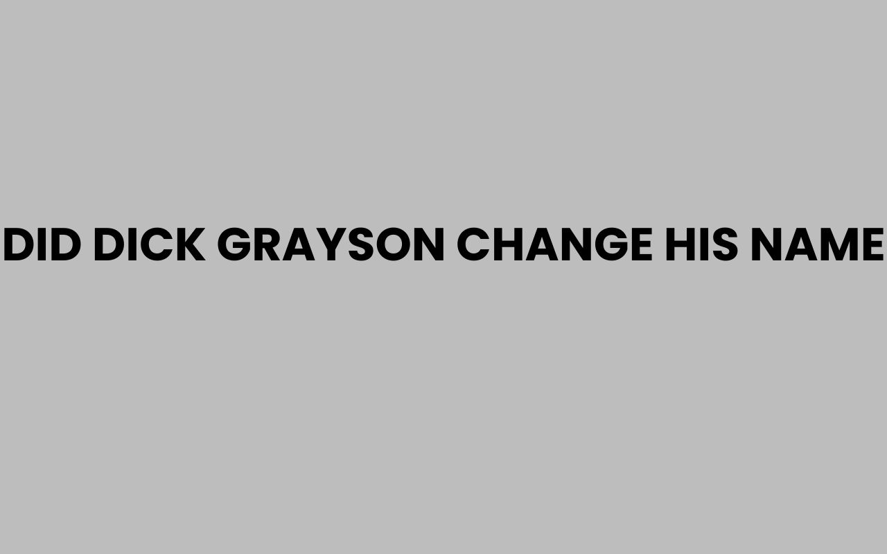 did dick grayson change his name