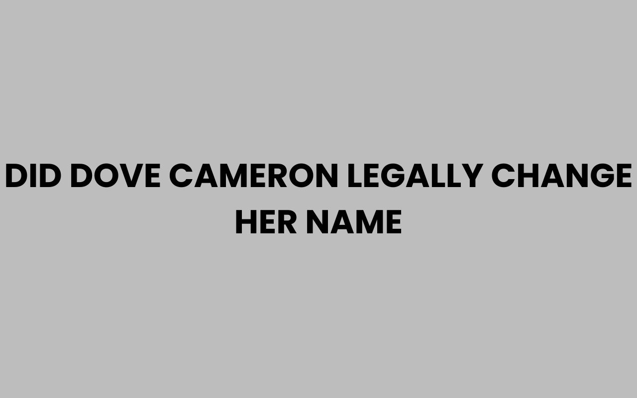 did dove cameron legally change her name