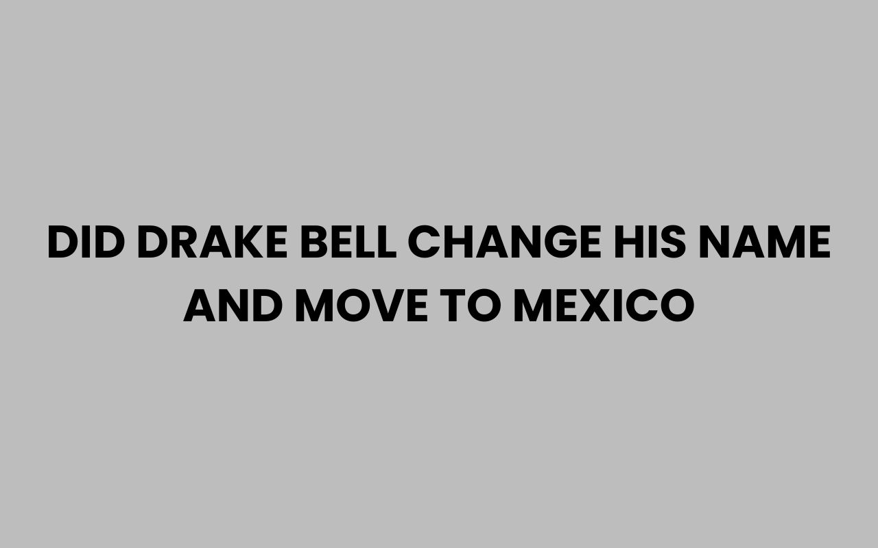 did drake bell change his name and move to