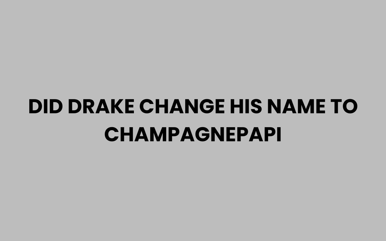 did drake change his name to champagnepapi
