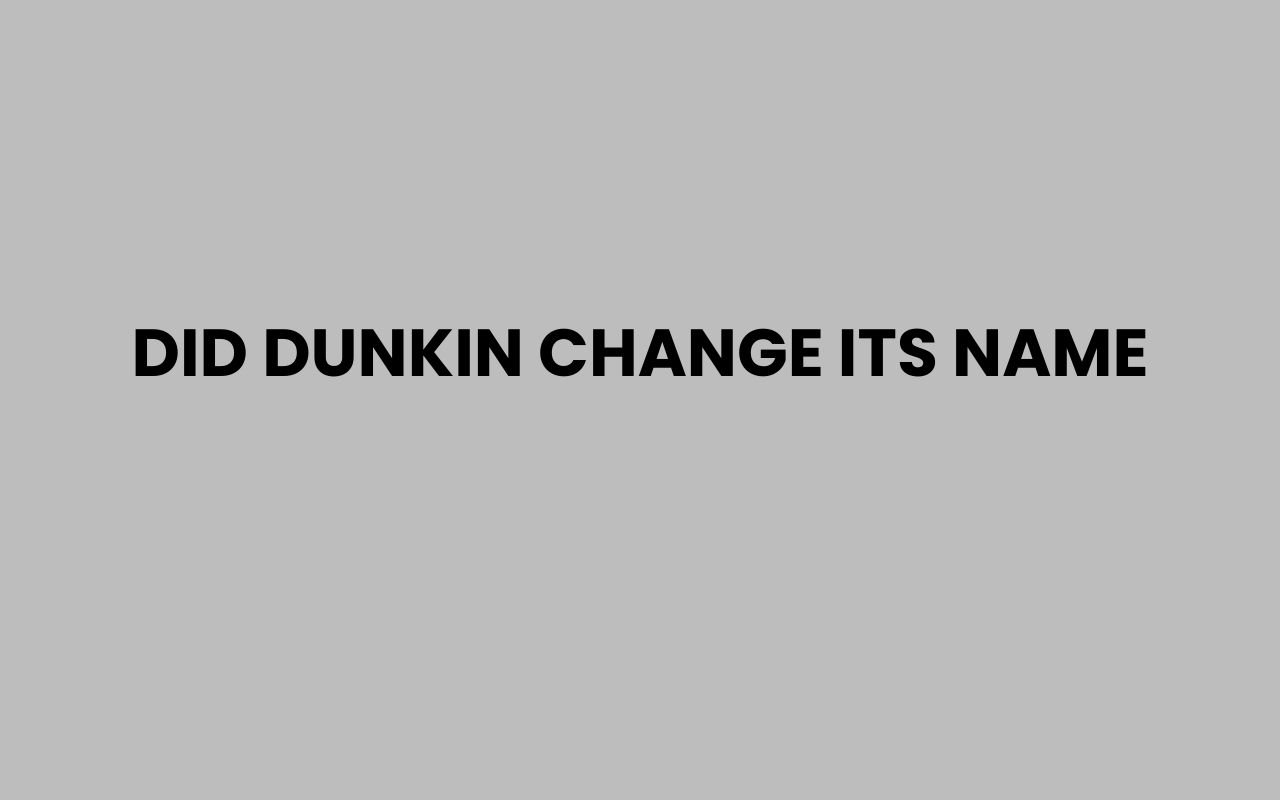 did dunkin change its name