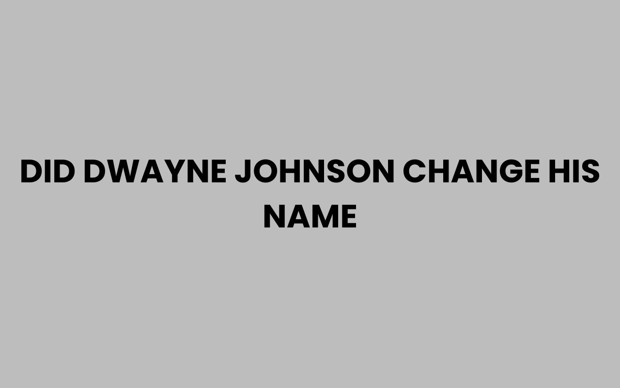 did dwayne johnson change his name