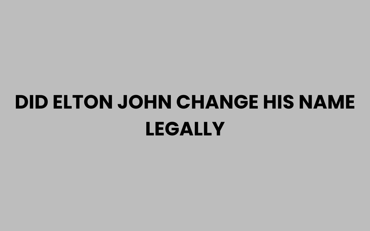 did elton john change his name legally