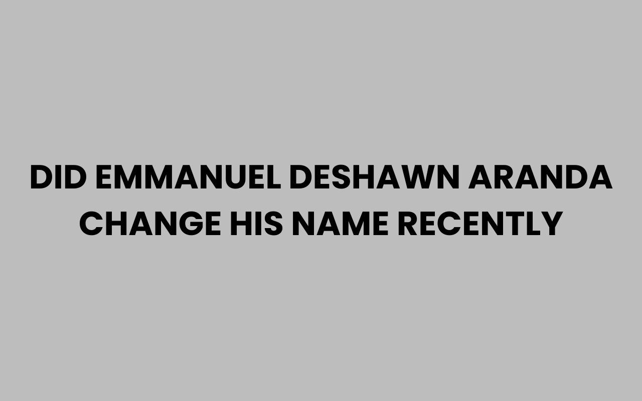 did emmanuel deshawn aranda change his name recently