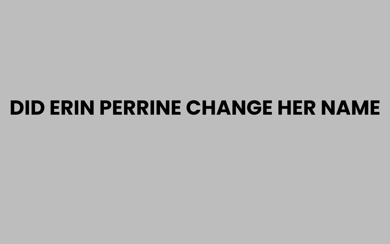 did erin perrine change her name
