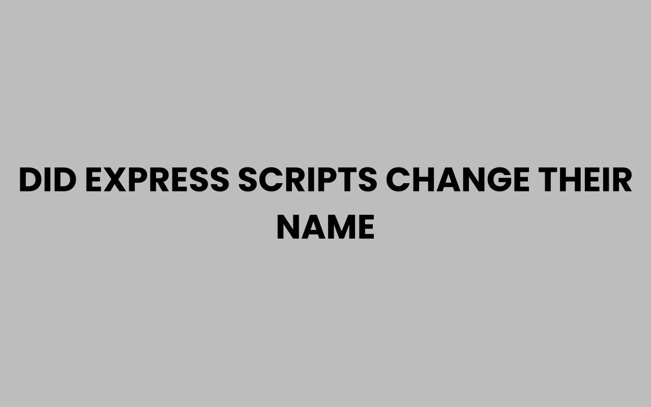 did express scripts change their name