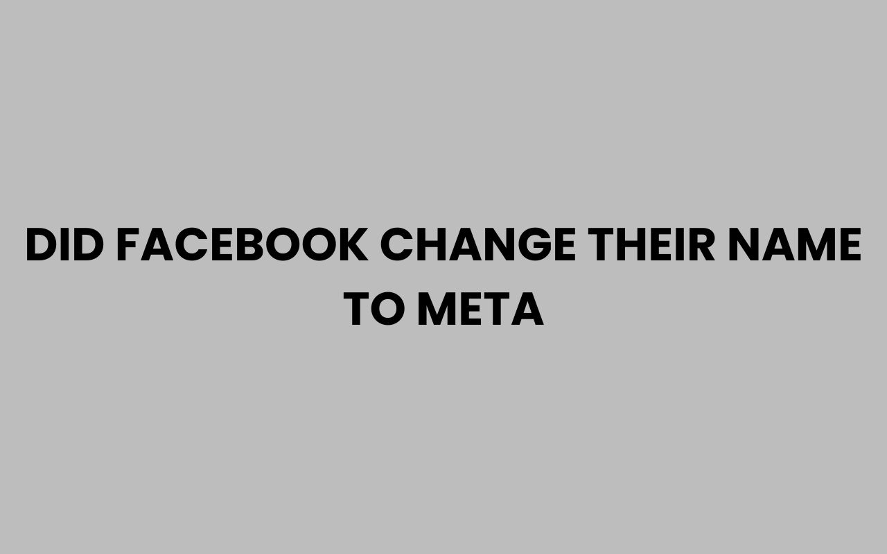 did facebook change their name to meta
