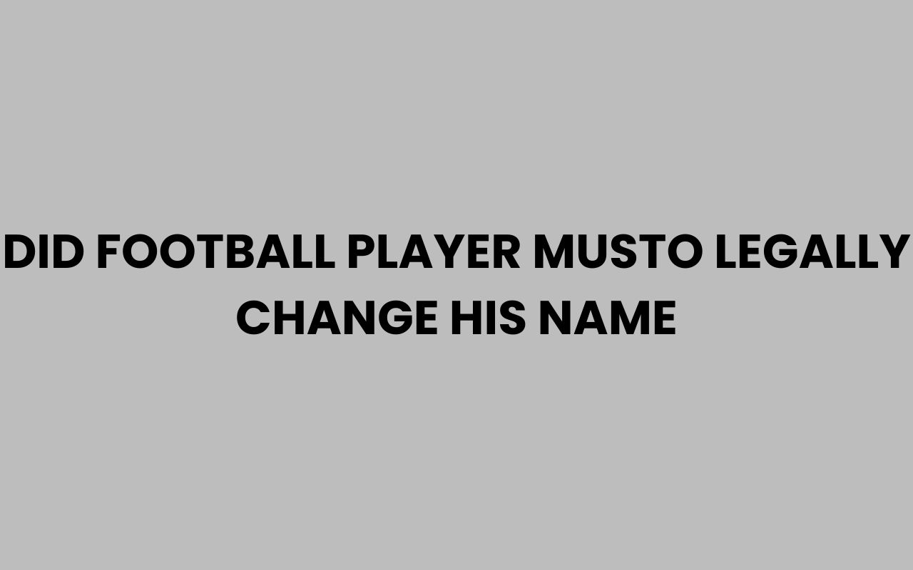 did football player musto legally change his name