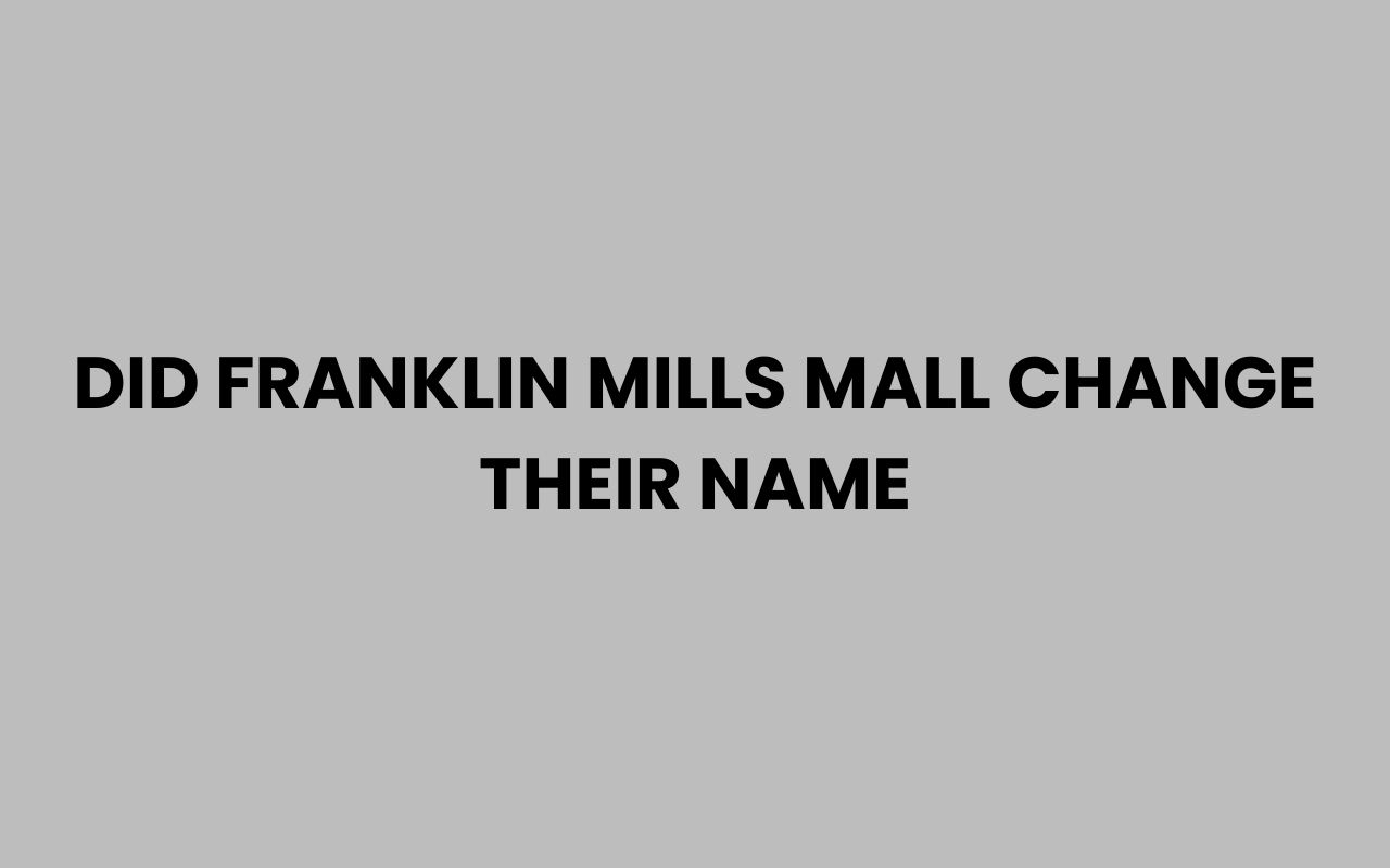 did franklin mills mall change their name