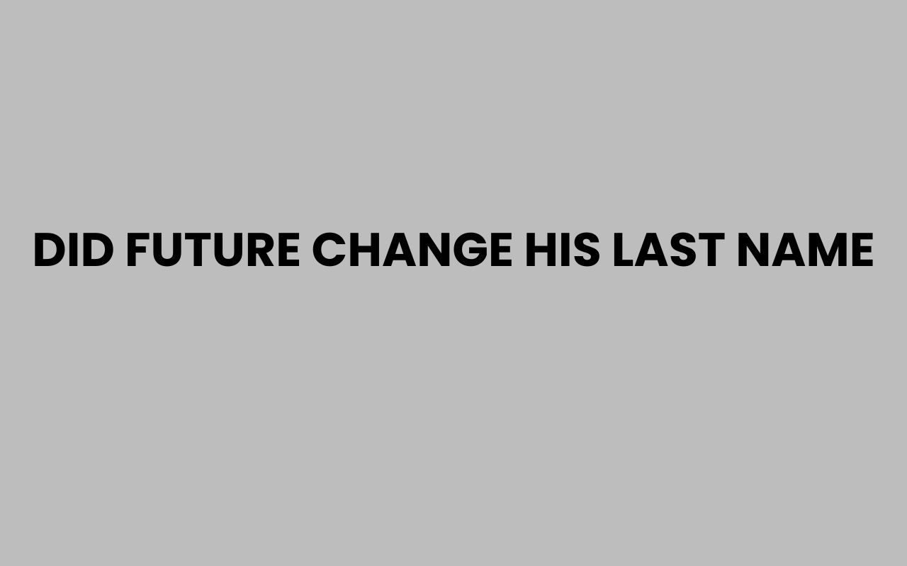 did future change his last name