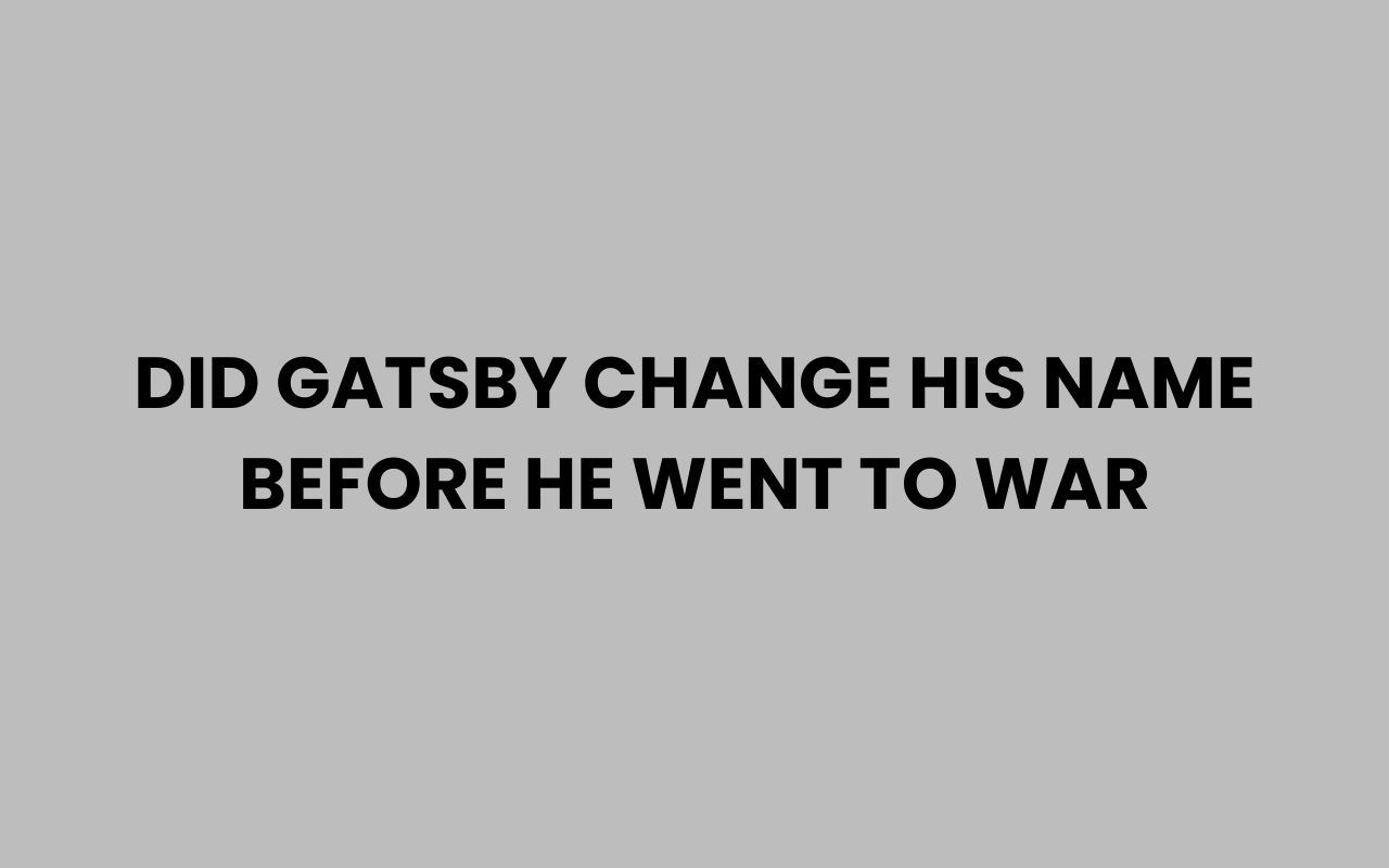 did gatsby change his name before he went to war