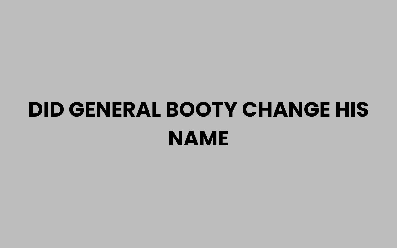 did general booty change his name
