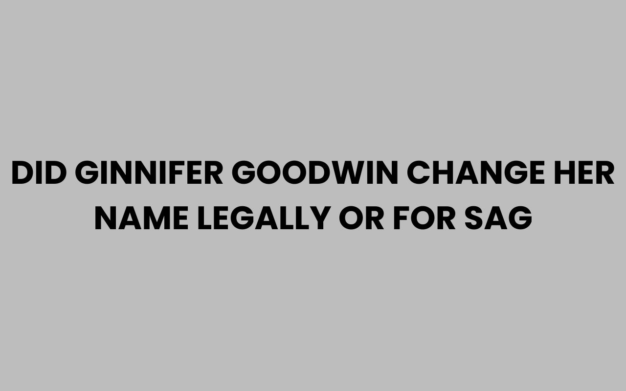 did ginnifer goodwin change her name legally or for sag