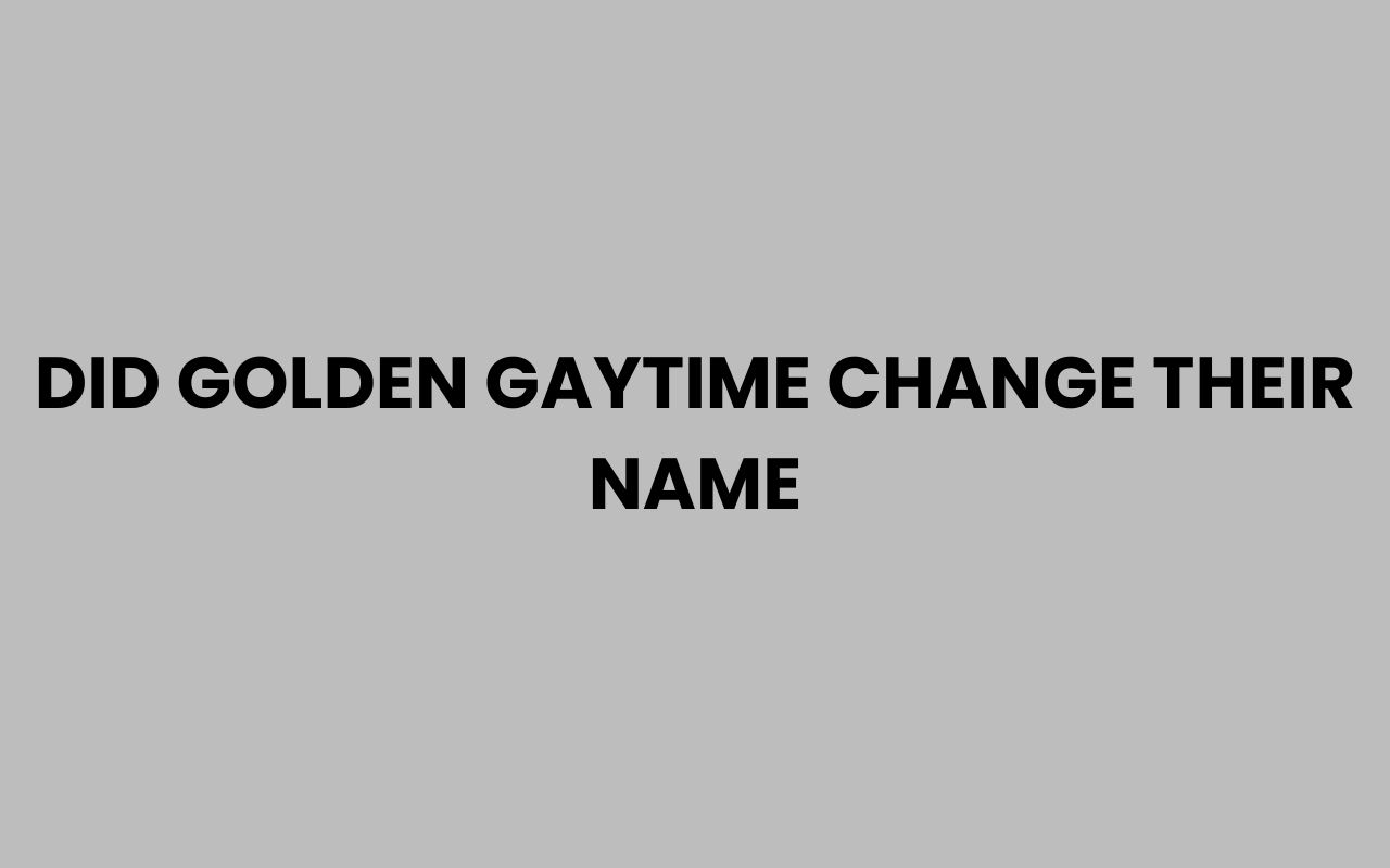 did golden gaytime change their name