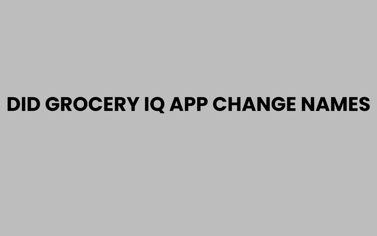did grocery iq app change names