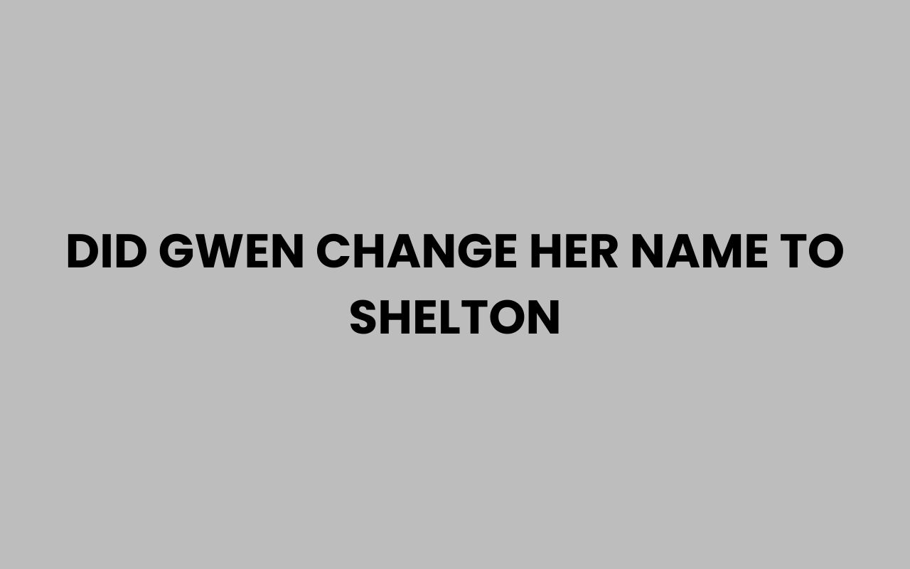 did gwen change her name to shelton
