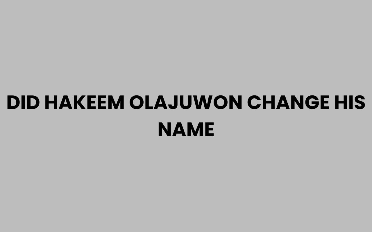 did hakeem olajuwon change his name