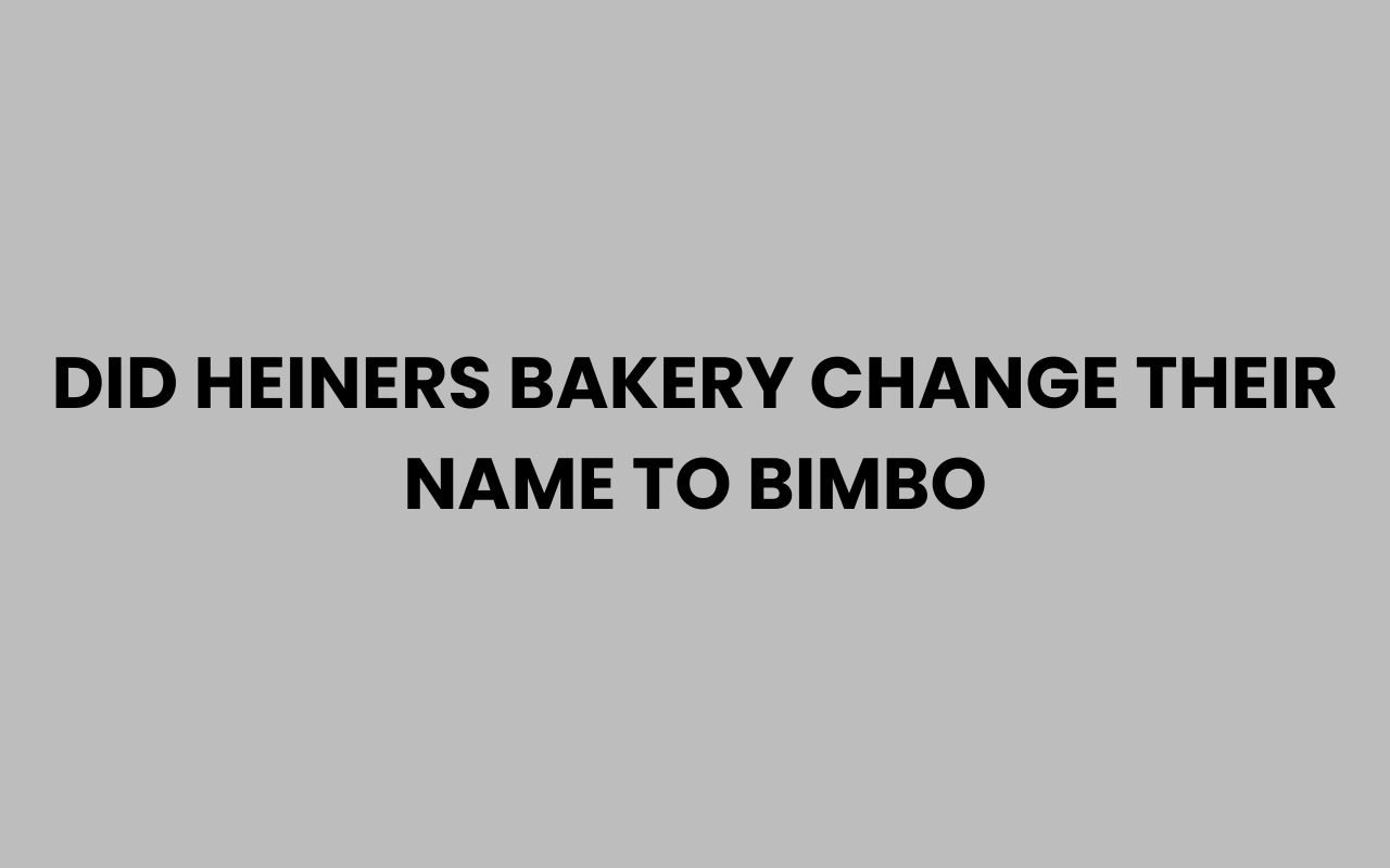 did heiners bakery change their name to bimbo