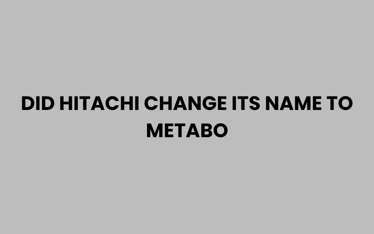 did hitachi change its name to metabo