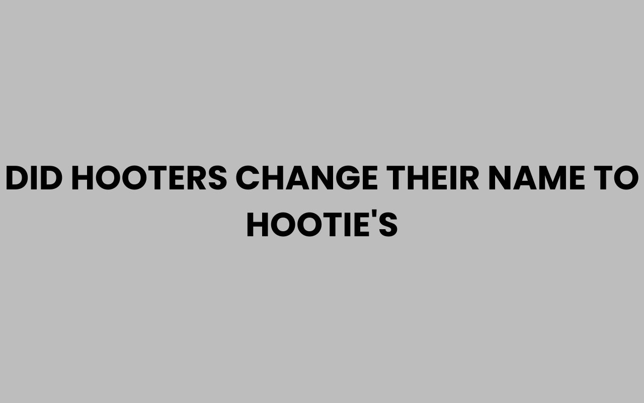 did hooters change their name to hooties