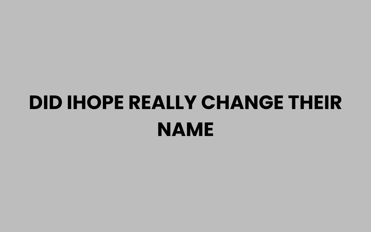 did ihope really change their name