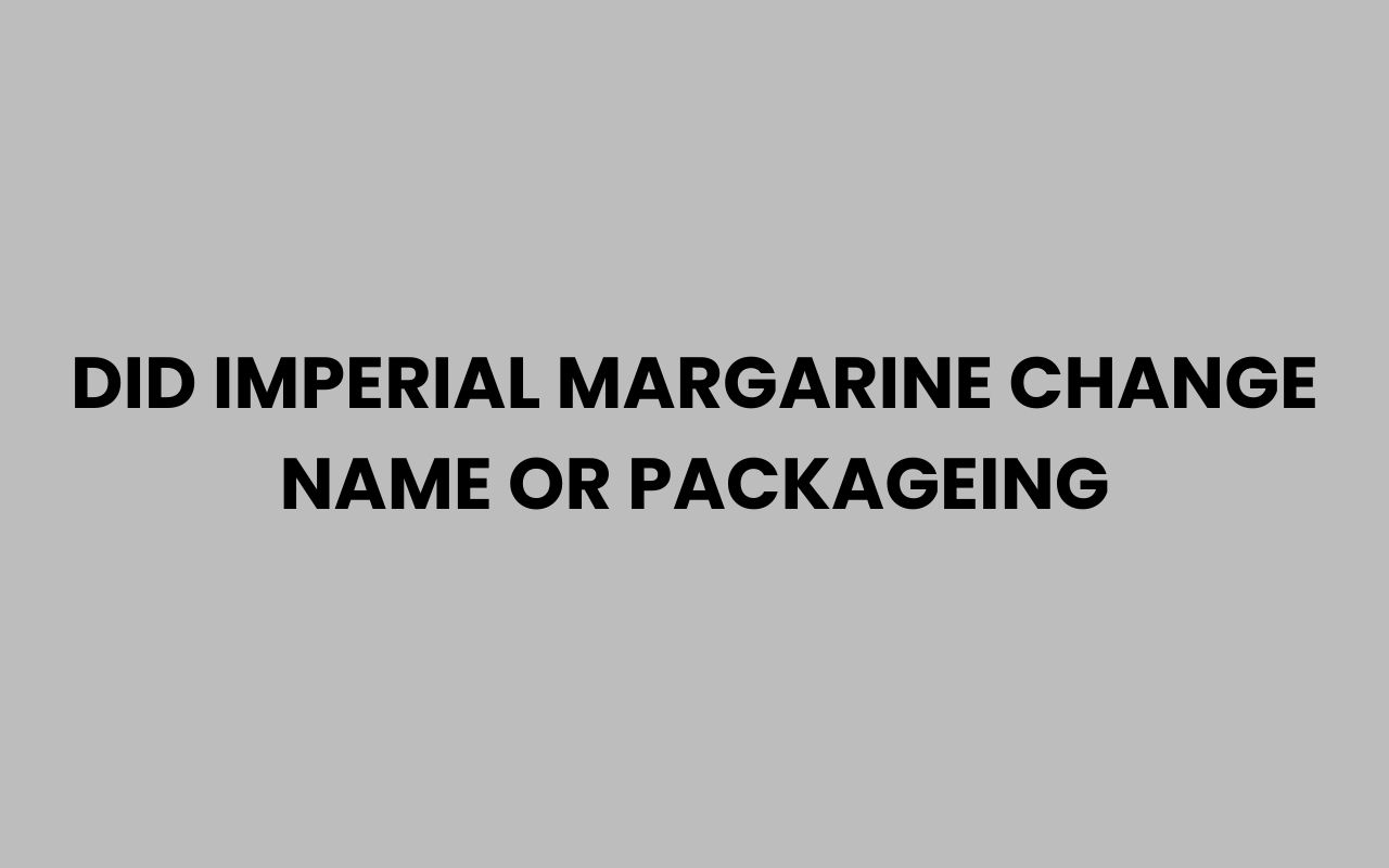 did imperial margarine change name or packageing