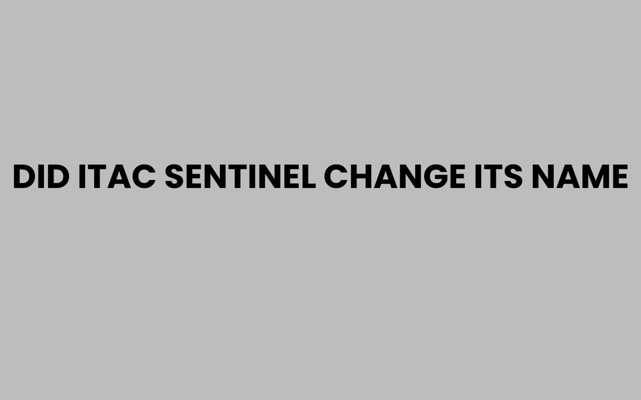 did itac sentinel change its name