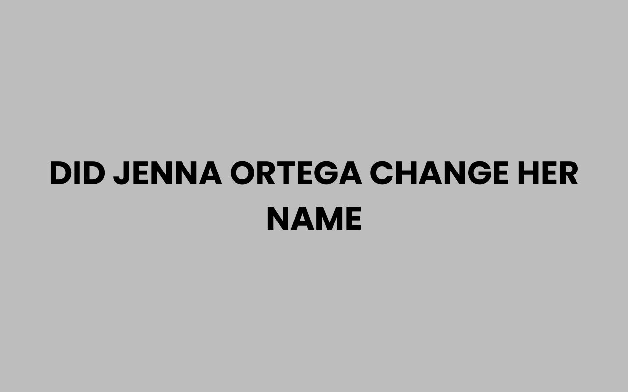did jenna ortega change her name