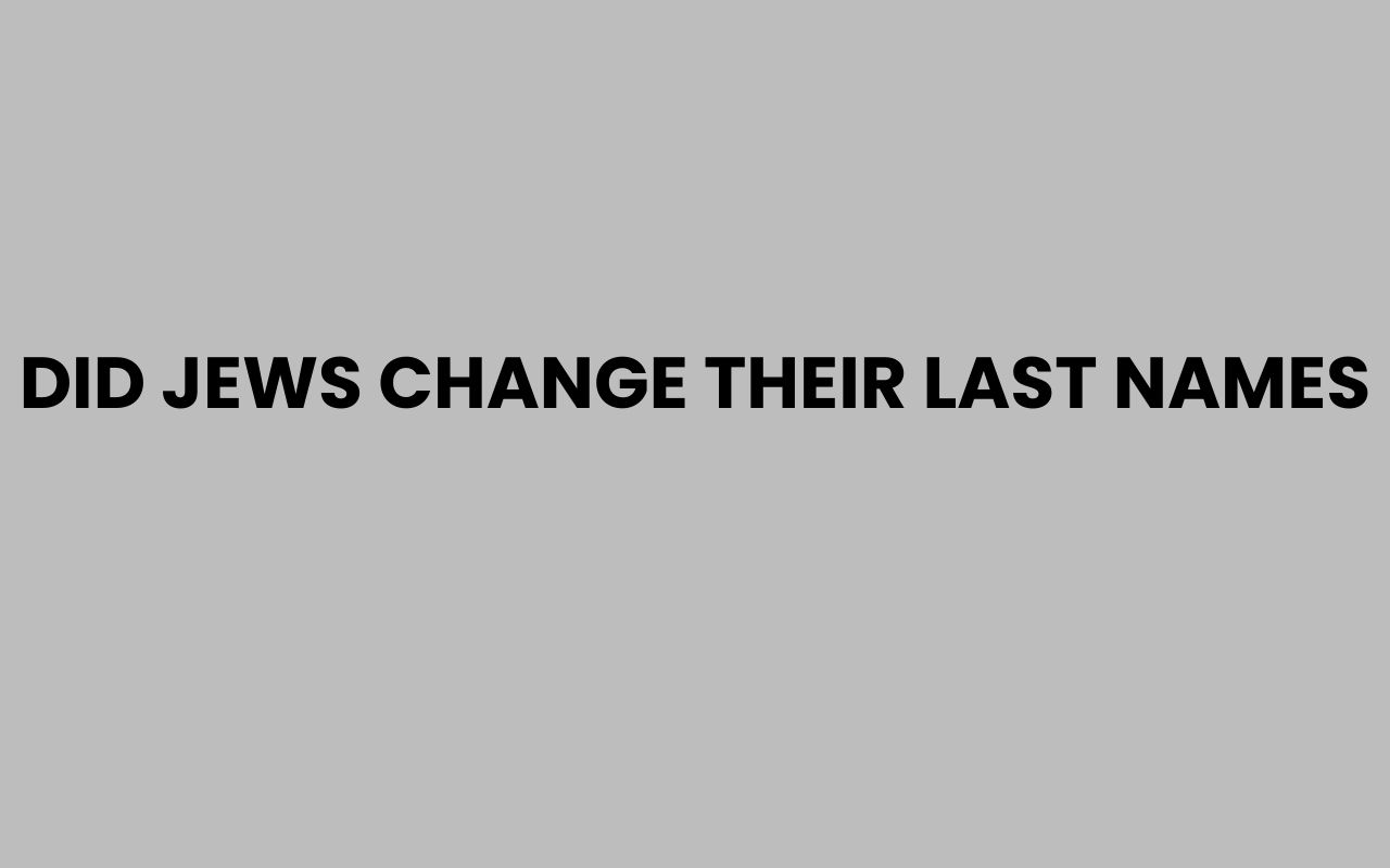 did jews change their last names