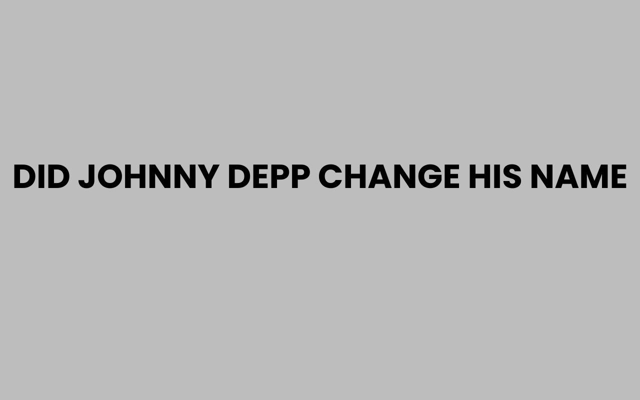 did johnny depp change his name