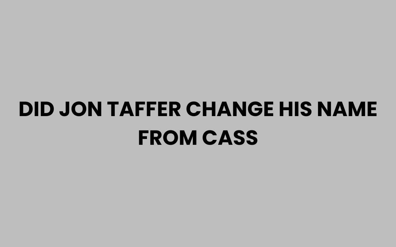 did jon taffer change his name from cass