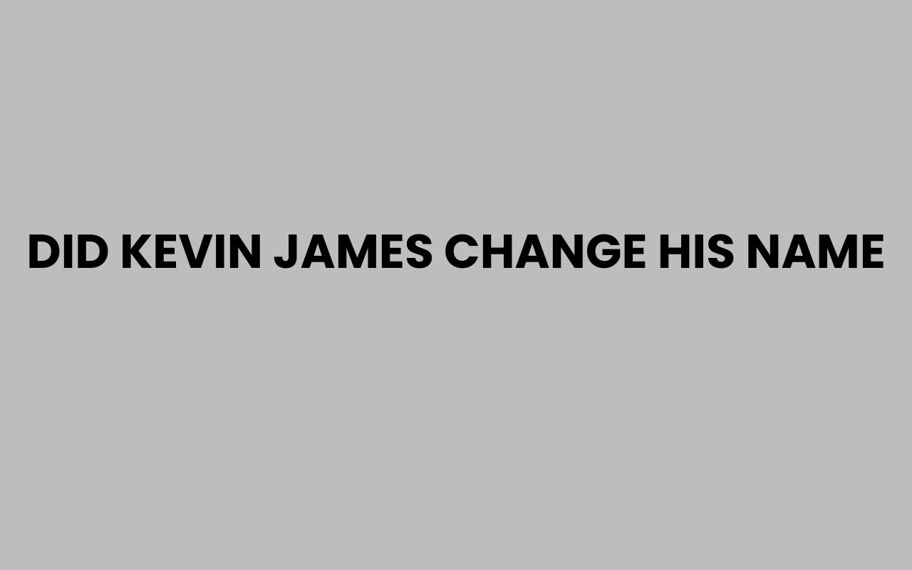 did kevin james change his name