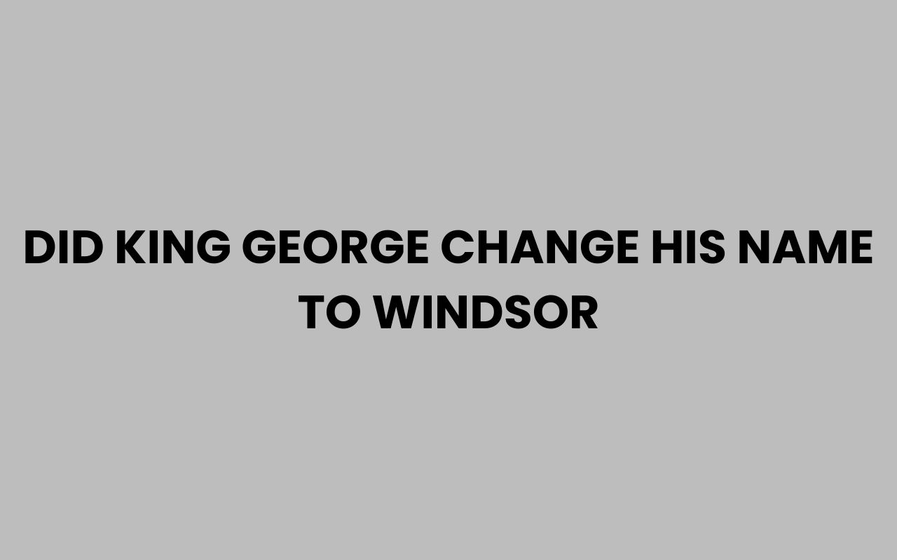 did king george change his name to windsor