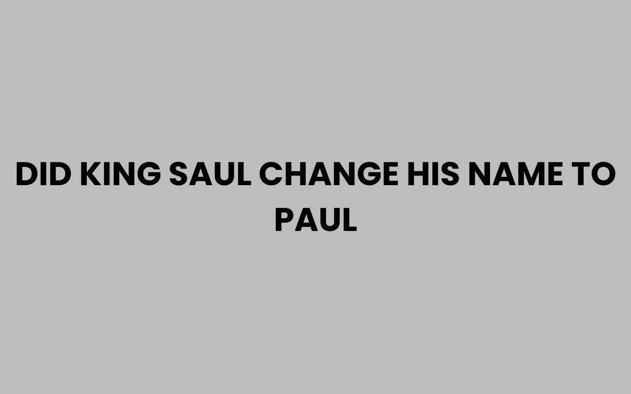 did king saul change his name to paul