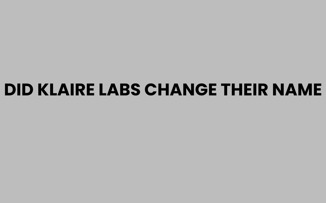 did klaire labs change their name